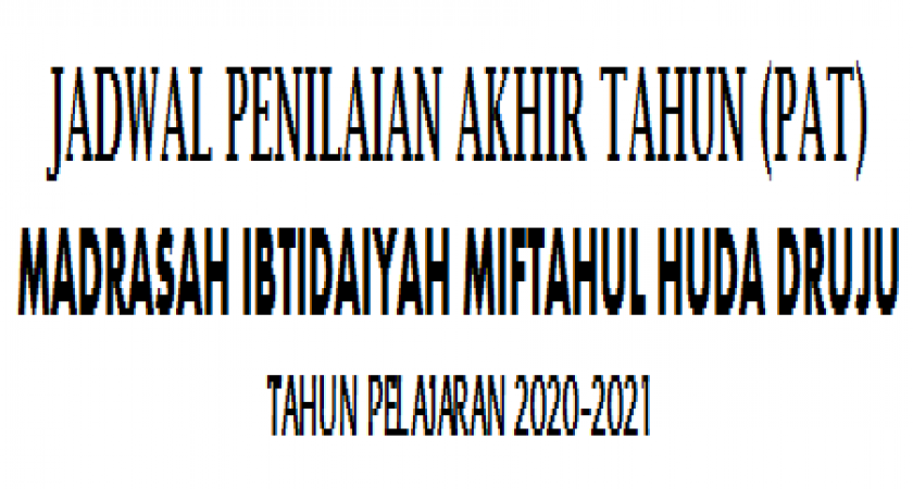JADWAL PENILAIAN AKHIR TAHUN (PAT)